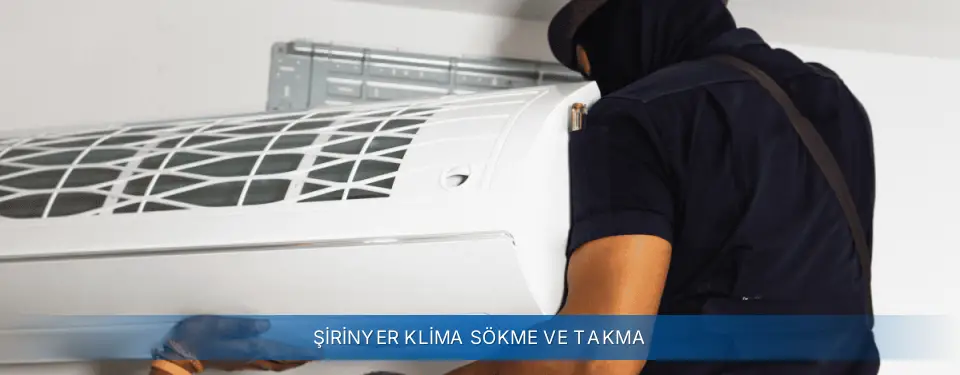 Şirinyer İlçemi Sigma Klima Sökme ve Takma